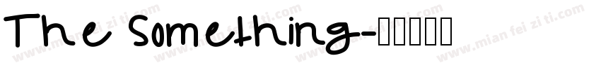 The Something字体转换